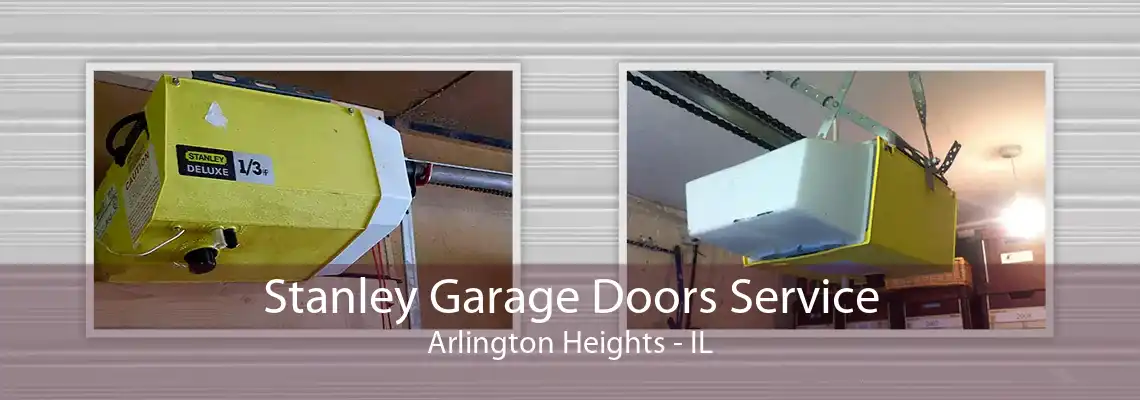 Stanley Garage Doors Service Arlington Heights - IL